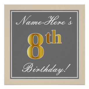 Elegant, Grey, Faux Gold 8th Birthday; Custom Name Poster