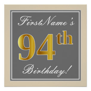 Elegant, Grey, Faux Gold 94th Birthday + Name Poster