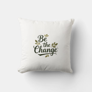 Elegant Hand-Lettered "Be the Change" Black Script Throw Pillow