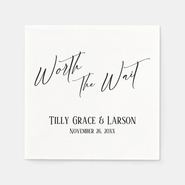 Elegant Handwriting Simple Worth the Wait Napkin (Front)