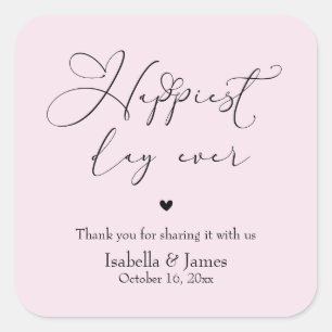 Elegant Happiest Day Ever Romantic Wedding Blush Square Sticker