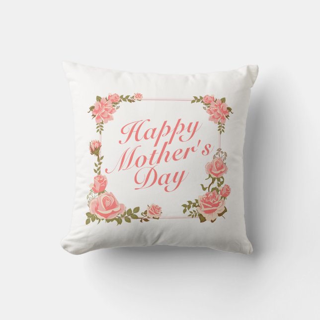 Elegant Happy Mother's Day Floral Frame | Pillow (Front)