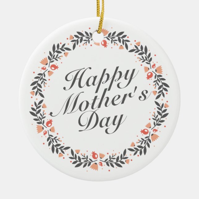 Elegant Happy Mother's Day Floral | Ornament (Front)
