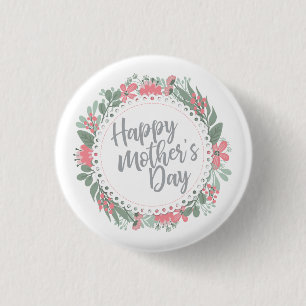 Elegant Happy Mother's Day Floral   Pin Button