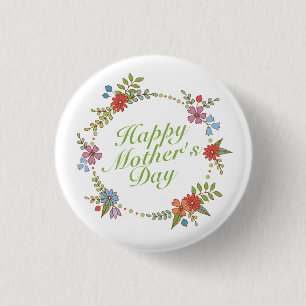 Elegant Happy Mother's Day Floral Pin Button