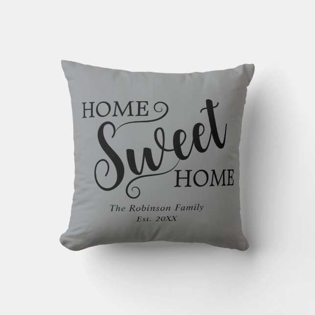 Elegant Home Sweet Home Housewarming Grey Throw Pillow (Front)