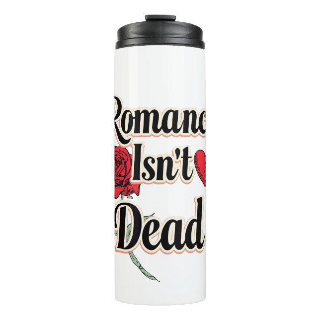 Elegant Hopeless Romantic Quote Thermal Tumbler (Front)