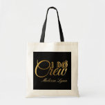 elegant I do crew personalize Wedding Tote Bag<br><div class="desc">elegant I do crew personalize Wedding Tote Bag</div>