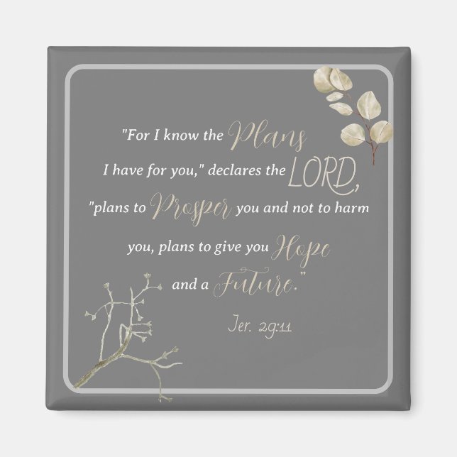 Elegant Inspiring Bible Verse Jeremiah 29:11 Magnet (Front)