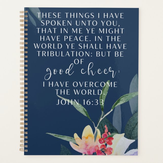 Elegant John 16:33 Bible Verse Quote Christian Planner (Front)