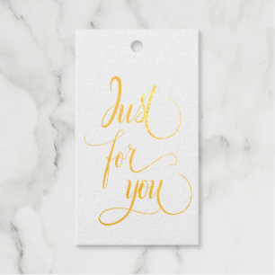 Elegant Just For You Foil Gift Tag