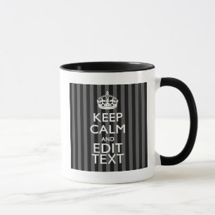 Elegant KEEP CALM AND Your Text on Black Stripes Mug