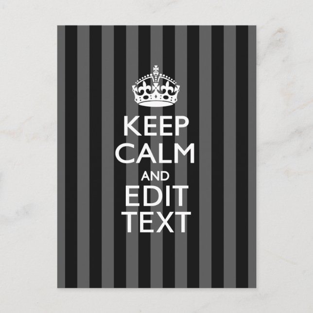 Elegant KEEP CALM AND Your Text on Black Stripes Postcard (Front)