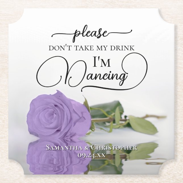 Elegant Lavender Rose Don't Take My Drink Wedding Paper Coaster (Front)