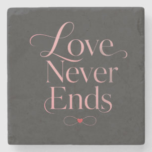 Elegant "Love Never Ends" Minimalist Stone Coaster