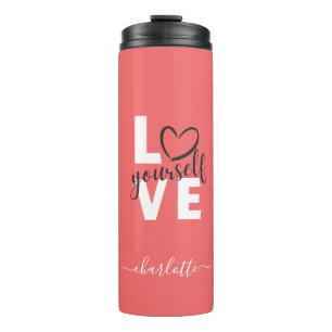 Elegant Love Yourself Personalized Name Thermal Tumbler