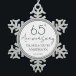 Elegant Minimal 65th Anniversary wedding  Snowflake Pewter Christmas Ornament<br><div class="desc">Minimal Black and white font only design. Script font highlights with easy to read serif name font. Easy to adjust for your own wedding needs. Personalized wedding supplies</div>