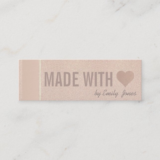 ELEGANT MINIMAL ROSE GOLD SHIMMER MADE WITH LOVE MINI BUSINESS CARD (Front)