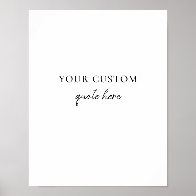 Elegant Minimalist Custom Quote Poster (Front)