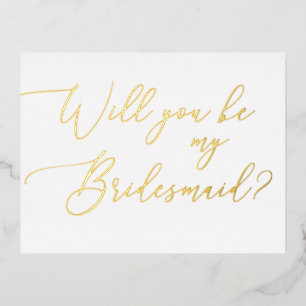 Elegant Minimalist Gold Script Bridesmaid Proposal Foil Invitation Postcard