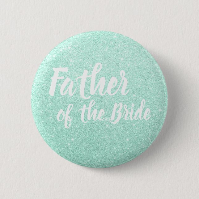 Elegant mint green glitter father of the bride 2 inch round button (Front)