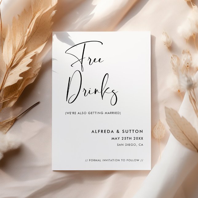 Elegant & Modern Black and White Free drinks Save The Date (Creator Uploaded)