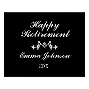 Elegant Modern Black and White Happy Retirement Poster