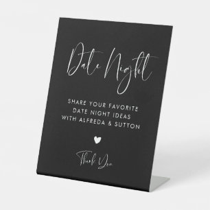 Elegant & Modern Black Date night ideas Pedestal Sign