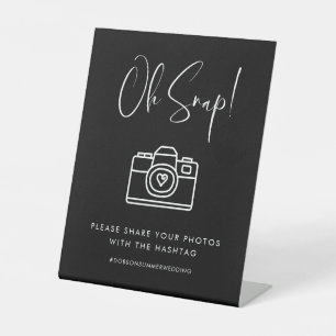Elegant & Modern Black Oh Snap Wedding hashtag Pedestal Sign