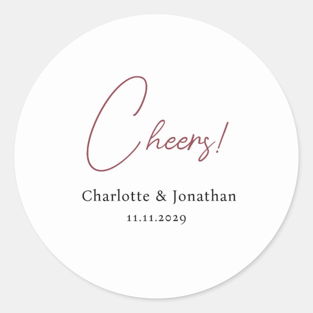 Elegant modern cheers script minimalist wedding classic round sticker (Front)