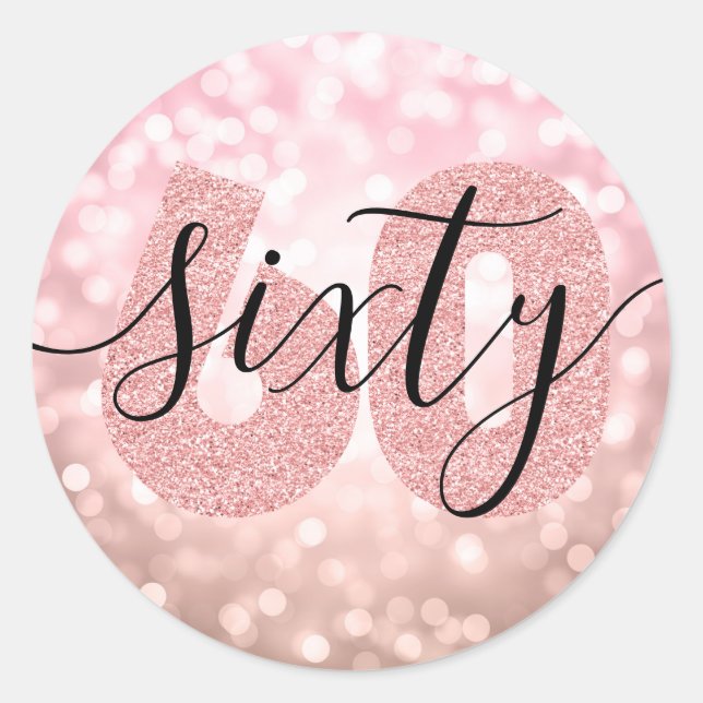 Elegant Modern Rose Gold 60th Birthday Glitter Classic Round Sticker (Front)