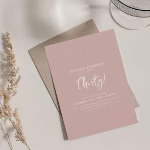 Elegant Modern Script 30th Birthday Dusty Pink Invitation