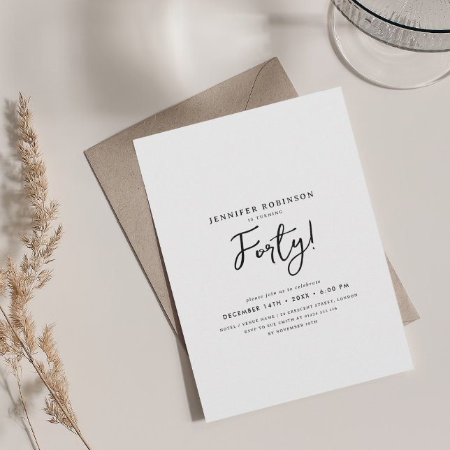 Elegant Modern Script 40th Birthday Black & White Invitation (Elegant Modern Script 40th Birthday Black & White Invitation)
