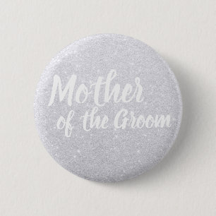 Elegant modern silver glitter mother of the groom 2 inch round button