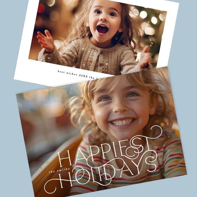 Elegant & Modern Typography Fancy Photo Happiest  Holiday Card (Creator Uploaded)