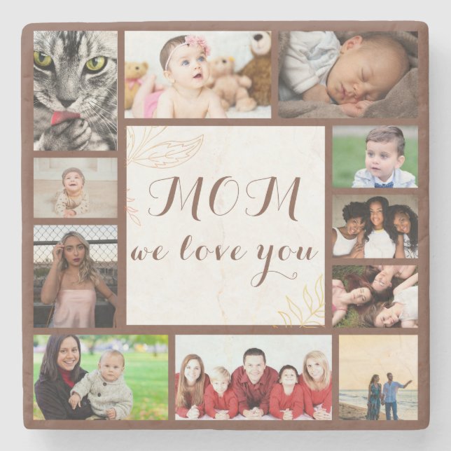 Elegant Mom We Love You Photo Collage  Stone Coaster (Front)