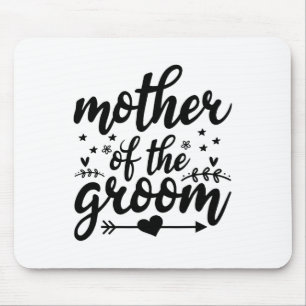 Elegant Mother Of The Groom Wedding Marriage Mom Mouse Pad