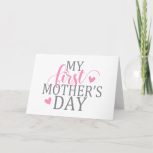 Elegant My First Mother's Day   Greeting Card