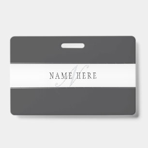 Elegant Name & Monogram Dark & Light Grey Badge