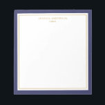 Elegant Navy Blue Gold Personalized Notepad<br><div class="desc">This notepad features elegant and minimalist thick navy blue border and thin gold border. Personalize it with your name or company name.</div>