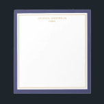 Elegant Navy Blue Gold Personalized Notepad<br><div class="desc">This notepad features elegant and minimalist thick navy blue border and thin gold border. Personalize it with your name or company name.</div>