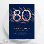 Elegant Navy Blue Rose Gold 80th Birthday Invitation<br><div class="desc">Elegant navy blue rose gold 80th birthday party invitation. Customizable modern feminine design featuring roses botanical accents and faux glitter rose gold. Simple floral invite card perfect for a stylish female bday celebration. Personalize with your own details. Printed Zazzle invitations or instant download digital printable template.</div>