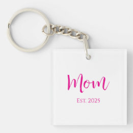 Elegant New Mom Hot Pink Typography Mother's Day Keychain