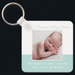 Elegant Newborn Baby Photo Teal Keepsake Gift Keychain<br><div class="desc">Welcome baby. A classic baby photo birth announcement keychain gift in chic teal with beautiful cursive typography above your sweet newborn photograph. Customize the key chain present with your favourite photo of your new infant to give to new grandparents or parents.</div>
