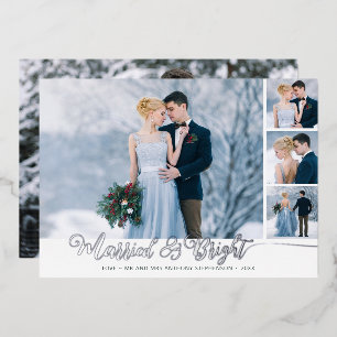 Elegant Newlywed Married & Bright Photo Collage Foil Holiday Card