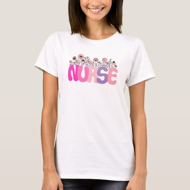 Elegant "Nurse" Typography with Vibrant Floral T-Shirt (Front)