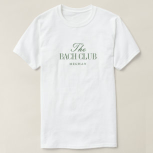 Elegant Olive Green Bachelorette Name "Bach Club" T-Shirt