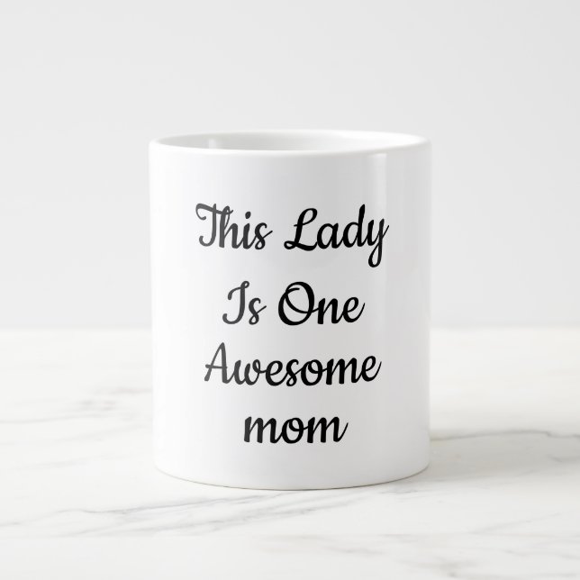 Elegant "One Awesome Mom" Script Coffee  Large Coffee Mug (Front)