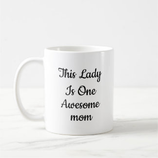 Elegant "One Awesome Mom" Script Coffee Mug