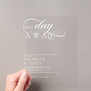 Elegant One Day Away Wedding Rehearsal Dinner  Acrylic Invitations